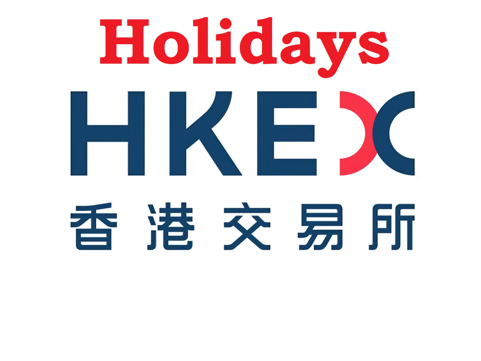 Stock Market Holidays HKEX - Trading Holidays