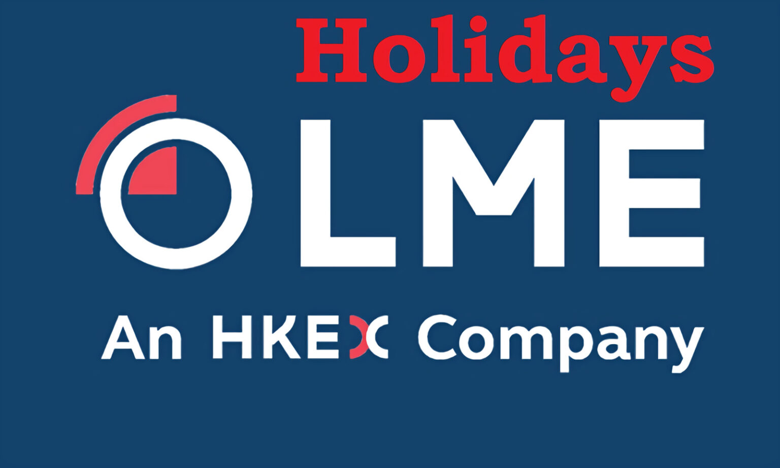 LME TRADING HOLIDAYS IN 2023 Trading Holidays