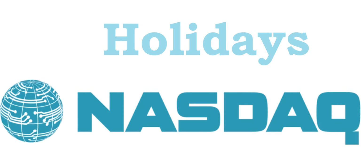 NASDAQ TRADING HOLIDAYS IN 2023 Trading Holidays