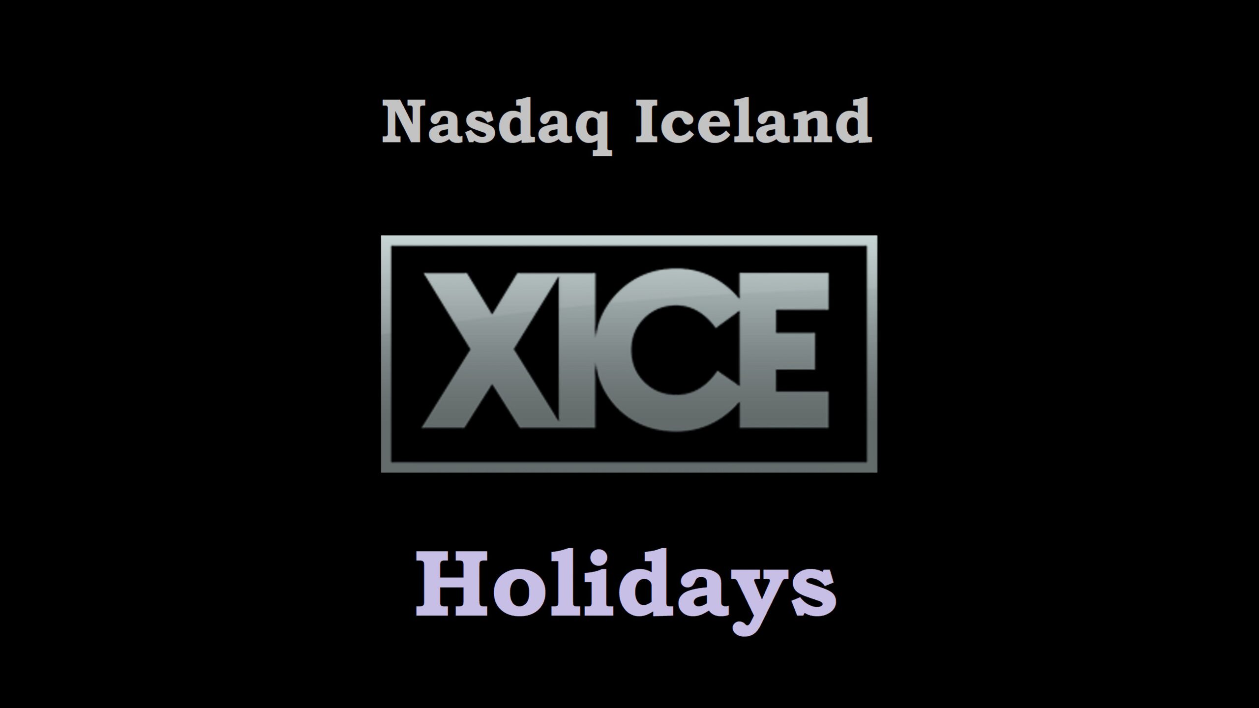 xice trading holidays in 2023